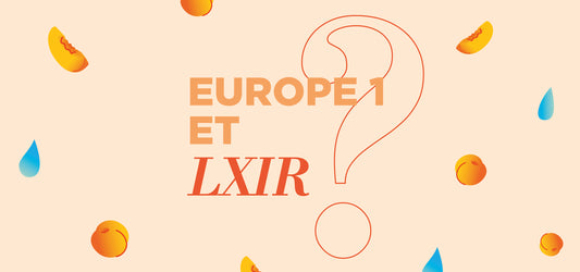 Elixir, Lixir ou LXIR : Quelles sont ces pastilles vues sur Europe 1 ?